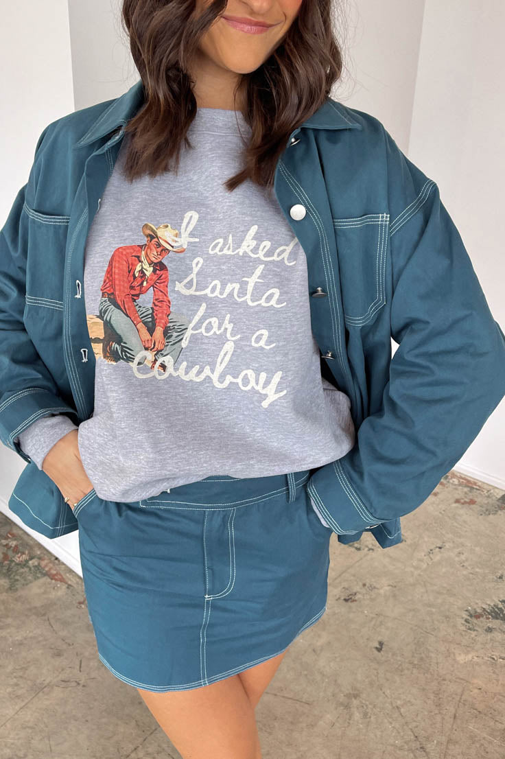 I Want A Cowboy Sweatshirt